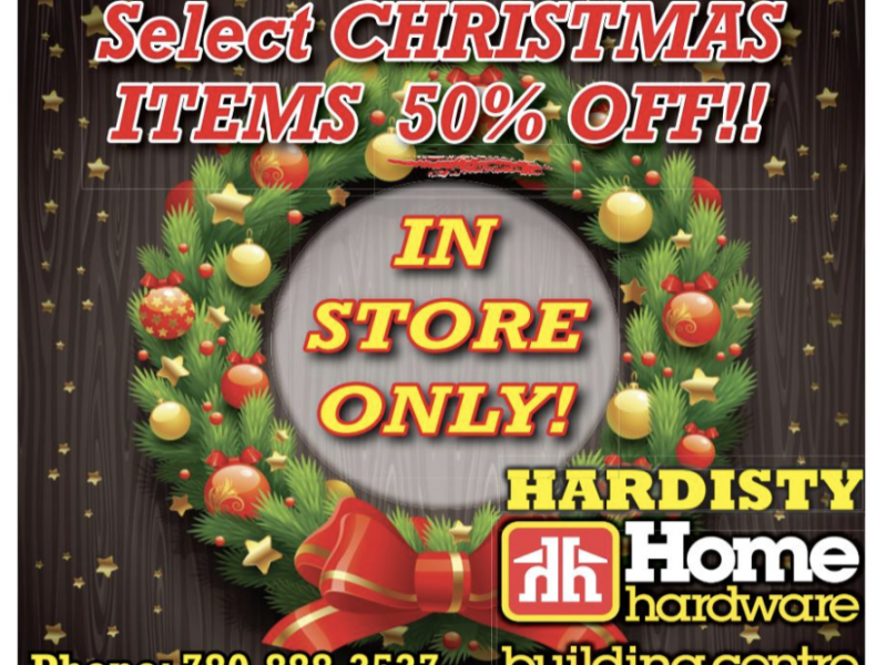 Big Sale on Select Christmas Items at Hardisty Home Hardware